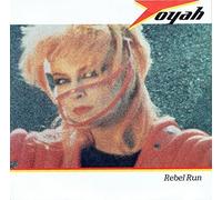 Toyah - Rebel Run / To The Mountains High