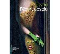 Toyen - L'Ecart absolu: L'écart absolu