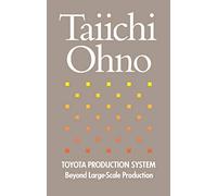 Toyota Production System: Beyond Large-Scale Production