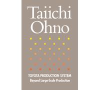 Toyota Production System: Beyond Large-Scale Production by Taiichi Ohno (English