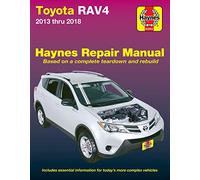 Toyota Rav4 2013 Thru 2018 Haynes Repair Manual: Based on a Complete Teardown and Rebuild: Includes Essential Information for Today's More Complex Vehicles