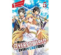 Toyota, Saori – The Hero Is Overpowered but Overly Cautious – Vol. 5 – Light Novel – Yen Press