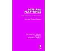 Toys and Playthings : In Development and Remediation