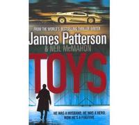 Toys by Patterson, James ( Author ) ON Apr-28-2011, Hardback