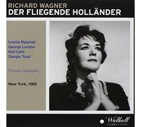 Tozzi; Leonie Rysanek; Karl Liebl; Amparan; Olvis; George London; Metropolitan Opera / Thomas Schippers - Der Fliegende Hollander