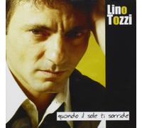 Tozzi Lino - Quando Il Sole Ti Sorride