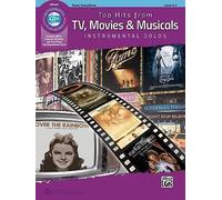 Top Hits from TV, Movies & Musicals Instrumental Solos: Tenor Sax (Book ): Tenor Sax, Book & Online Audio/Software/PDF (Top Hits Instrumental Solos)