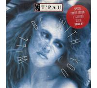 T'Pau - I Will Be With You - T'Pau 7" 45