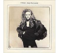 T'Pau - Only The Lonely (Guitar Remix) / Between The Lines (1989) [VINYL]