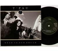 T'Pau - T'Pau - Road To Our Dream - 7 inch vinyl / 45