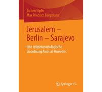 Tpfer - Jerusalem - Berlin - Sarajevo Eine religionssoziologische E - X555z