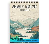TPLHOUSE Minimalist Landscape Coloring Book for Adults, Premium Cover, Spiral Bound Edition, Discover The Beauty of Minimalism with 30 Exquisite Coloring Pages for Stress Relief and Relaxation