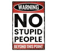 Tqcplfdiddo Warning Vintage Metal Tin Sign Plaque Poster 8×12inch No Stupid People Retro Metal Wall Decorative Tin Signs for Home Kitchen Bar Coffee Shop Club Orchard Decoration
