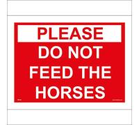 TR110 Traffic Sign PLEASE DO NOT FEED THE HORSES 200mm x 150mm 3MM STANDARD FOAMEX FOAMBOARD
