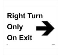 TR116 Traffic Sign Right Turn ONLY ON EXIT 300mm x 200mm .Sticker/SAV - White Background