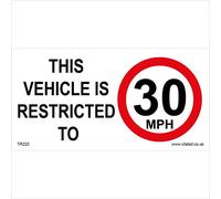 TR222 Traffic Sign This Vehicle is Restricted to 30 MPH 200mm x 100mm .Sticker/SAV - White Background
