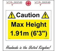 TR295 Caution Max Height 1.91M 6'3" Sign Maximum Overhead Restriction Limit 300mm x 200mm Dibond/Composite Aluminium