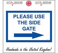 TR373 Please Use The Side Gate Sign Right Arrow Way in Factory Property 400mm x 300mm 3mm Standard Foamex Foamboard