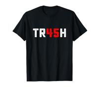 TR45H Trash 86 45 Anti Trump T-Shirt