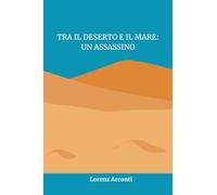 Tra il deserto e il mare: un assassino