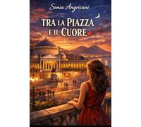 Tra la Piazza e il Cuore