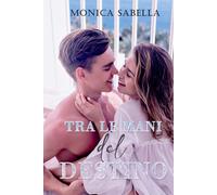 Tra le mani del destino