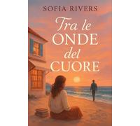 Tra Le Onde Del Cuore