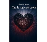 Tra le righe del cuore