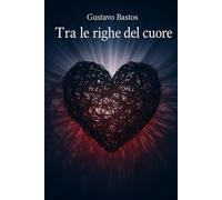 Tra le righe del cuore