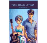 TRA LE STELLE E LA TERRA