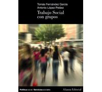 Trabajo Social Con Grupos/ Social Work With Groups (El libro universitario - Manuales)