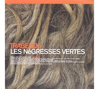 Trabendo by Les Negresses Vertes Import edition (1999) Audio CD