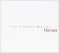 TRACANNA TINO - UN'ORA