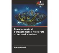 Tracciamento di bersagli mobili nelle reti di sensori wireless