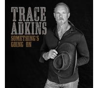 Trace Adkins Something's Going On (CD) (US IMPORT)