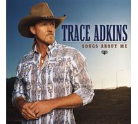 Trace Adkins Songs About Me (CD) Album (US IMPORT)