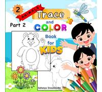 Trace and Color Book for Kids - Animals 2 ( Part 2): Cute Wild Animals Trace, Color & Learn - Skill - Building Activity Book for Toddlers & Preschool ... Big Easy Pictures (Kids Trace & Color Series)