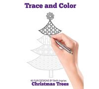 Trace and Color: Christmas Trees: Adult Activity Book