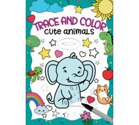 Trace and Color Cute Animals: Simple Animal Tracing Book For Kids