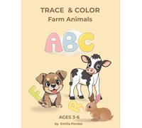 TRACE & COLOR FARM ANIMALS ABC: Learning &Coloring Book for Kids Ages 3-6