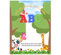 Trace, Color & Learn: A Fun-Filled Activity Book for Curious Kids!
