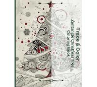 Trace & Color Zentangle Christmas Tree Coloring Book (Trace & Color books)