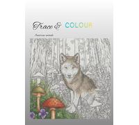 Trace & Colour for Adults: American animals