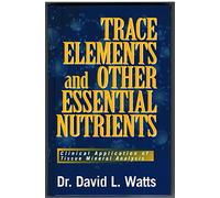 Trace Elements and Other Essential Nutri