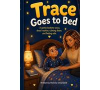 Trace Goes To Bed (Adventures With Trace)
