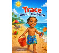 Trace Goes To The Beach (Adventures With Trace)