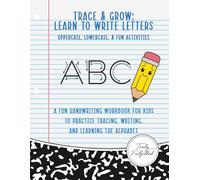 Trace & Grow: Learn to Write Letters - Uppercase, Lowercase & Fun Activities: A fun handwriting workbook for kids to practice tracing, writing, and ... for preschool and kindergarten
