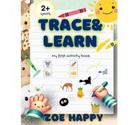 Trace & Learn : My first activity book 2 years +: Preschool writing notebook with Shape and Pattern Tracing, Celebrate with rewarding stars and certificate of achievement