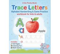 Trace Letters: Alphabet Handwriting & Game Practice: Workbook for Kids & Adults