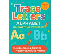 Trace Letters Alphabet Handwriting Workbook: Uppercase & Lowercase Practice For Kids Ages 3-5 | Divided Pages with Dotted Letters & Blank Practice - ... Coloring, Matching, and Letter Hunt Games